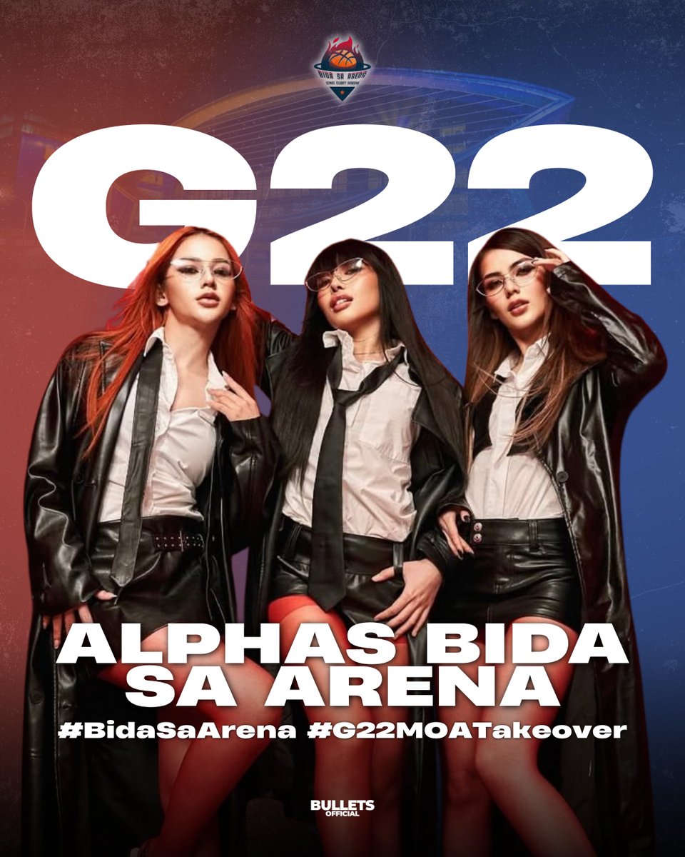 bulletsofc's tweet photo. [X PARTY]

Ready, Aim, Shoot! 🏀 We are G22! 💥

MOA Arena are you ready for your PALABAN guest performers? Make sure to cheer as loud as you can because these girls are ready to take on the stage! 🤩

ALPHAS BIDA SA ARENA
#BidaSaArena
#G22MOATakeover