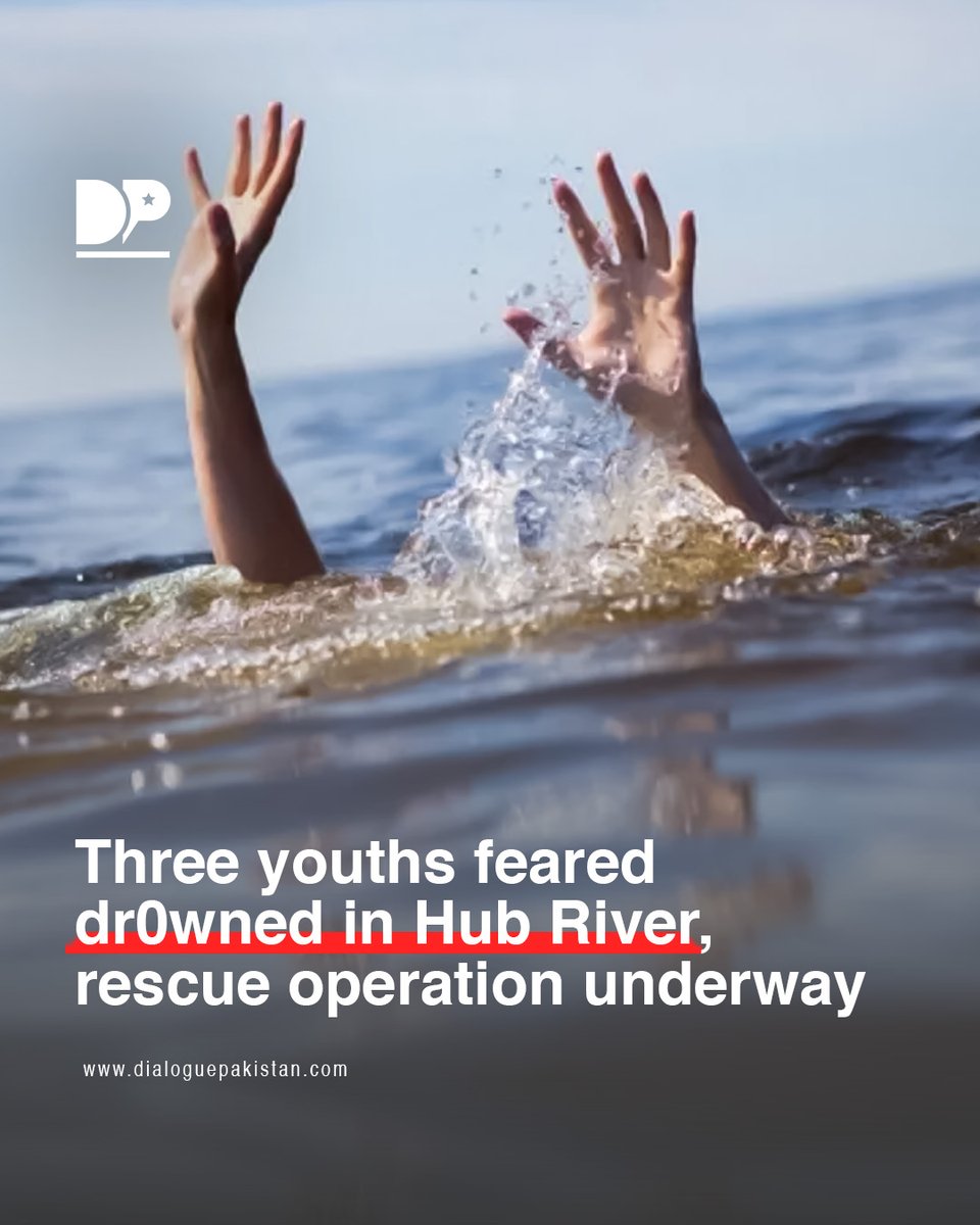 DialoguePak's tweet image. Three young men are feared to have drowned while bathing in the Hub River near Hub Bridge, according to rescue officials.

#DialoguePakistan #Youths #HubRiver #Rescue #Operation #Underway