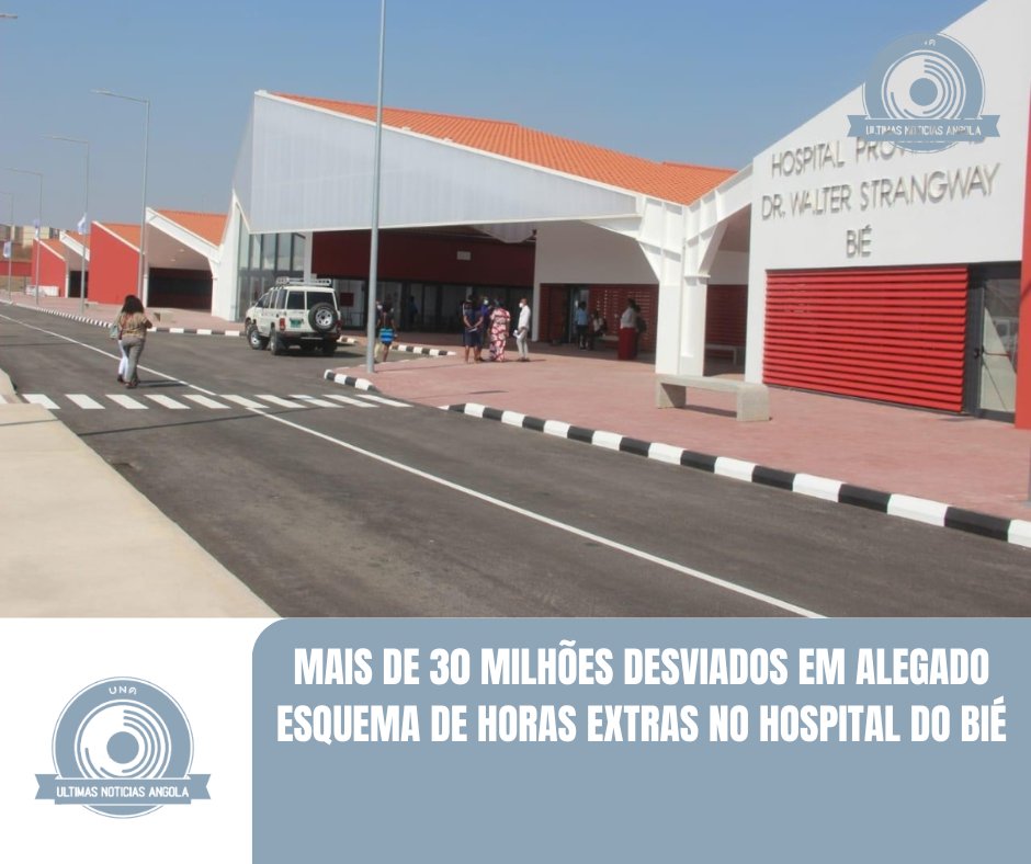 UltimasAngola's tweet photo. Investigação aponta desvio de mais de 30 milhões Kz no Hospital do Bié, com horas extras fictícias atribuídas a médicos, incluindo ausentes. Ex-chefe de RH foi detida e libertada, e o processo segue na PGR. https://t.co/sJeZj9zz2e