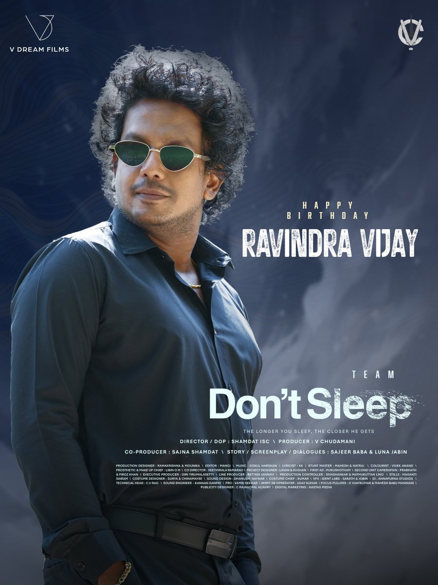 vc_cinemas's tweet photo. Owning every frame and delivering powerhouse performances, he does it all with ease ❤️‍🔥

Team #DontSleep wishes a very Happy Birthday to the phenomenal actor @RavindraVijay1 ❤️ https://t.co/fgaFfYADeV