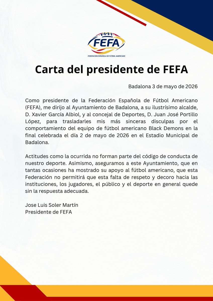 FEFA_Spain's tweet image. 📬 Carta del presidente de FEFA, José Luis Soler, tras la decisión de @BlackDemonsFA de no recoger el trofeo de campeón de la Liga Nacional de Fútbol Americano (LNFA) en la final celebrada este sábado 2 de mayo en Badalona. 

#ConéctatealFootball🏈 #FEFA #americanfootball #LNFA