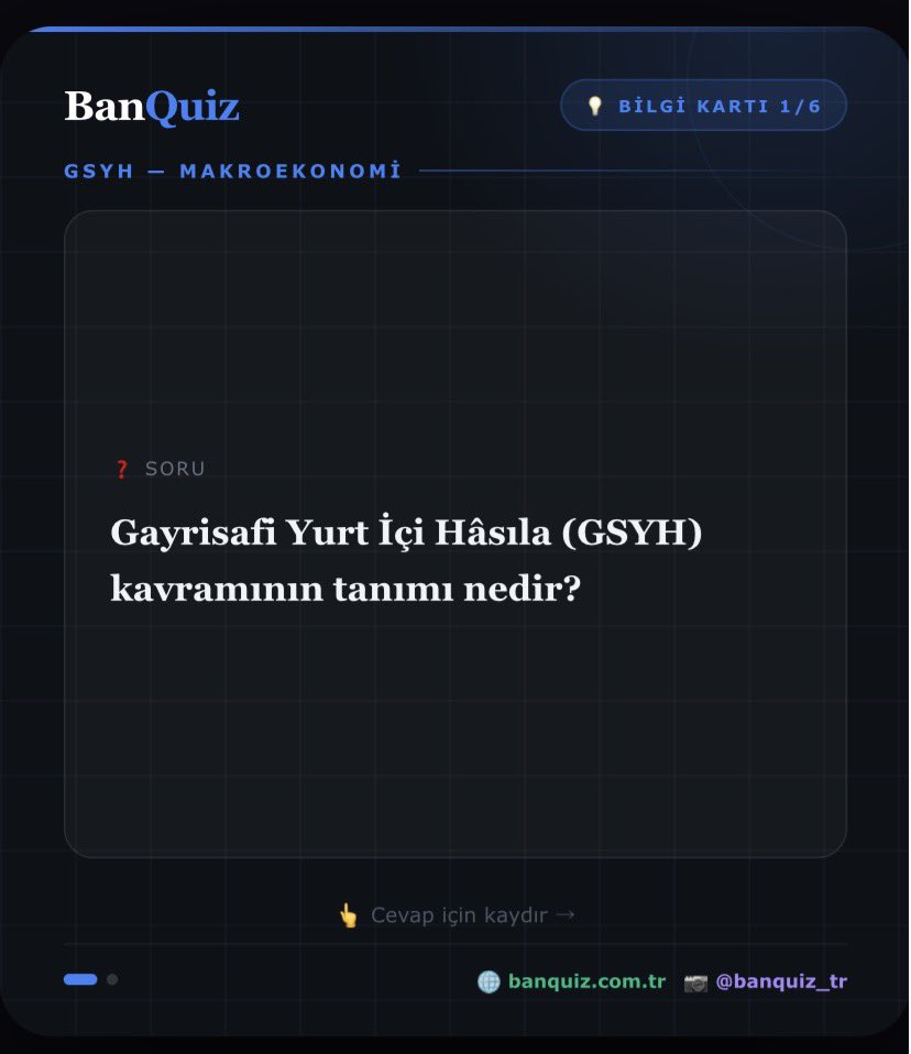 BanQuiz_tr's tweet photo. 📊 GSYH Flash Card Seti — 6 Temel Konu!
GSYH'yi tüm yöntemleriyle öğren. Kaydır, oku, bil! 👉
📘 Tanım · Üretim Yöntemi · Harcama Yöntemi · Gelir Yöntemi · TÜİK · Kişi Başı GSYH
💾 Kaydet, tekrar bak!
─────────────────────────
#BanQuiz #GSYH #Makroekonomi #EkonomiKartları #BankacılıkSınavı