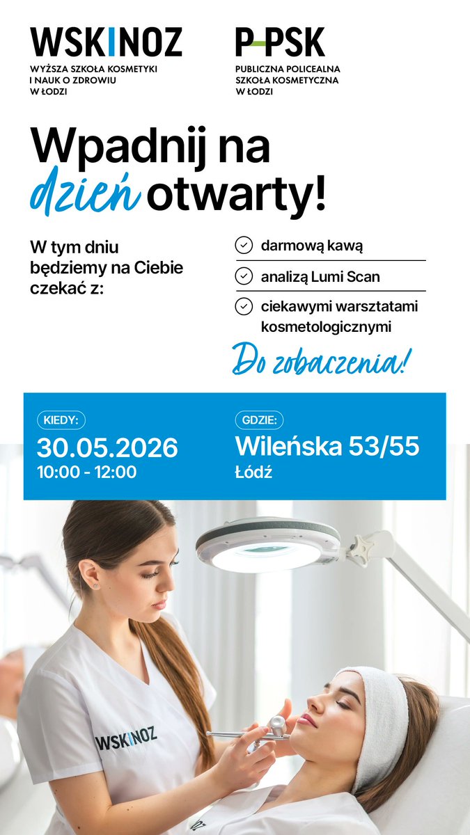 Wyższa Szkoła Kosmetyki i Nauk o Zdrowiu w Łodzi w sobotę 30 maja 2026 roku zaprasza na Dzień Otwarty WSKiNoZ!
uczelnie.info.pl/wyzsza-szkola-…
--
#studia #studia2026 #wskinoz #Łódź #dniotwarte #drzwiotwarte #rekrutacjanastudia #rekrutacja20262027