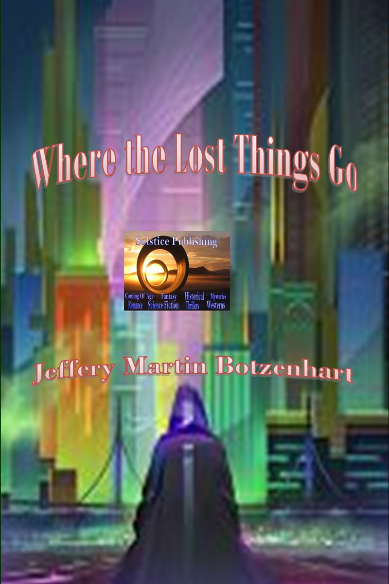 JBotzenhart's tweet image. Where the Lost Things Go
by Author Jeffery Martin Botzenhart 
Lose something? I know where you can find it.
#fantasy #sciencefiction Book 1 of 2-books #series 
amazon.com/dp/B0CPJSSX1V