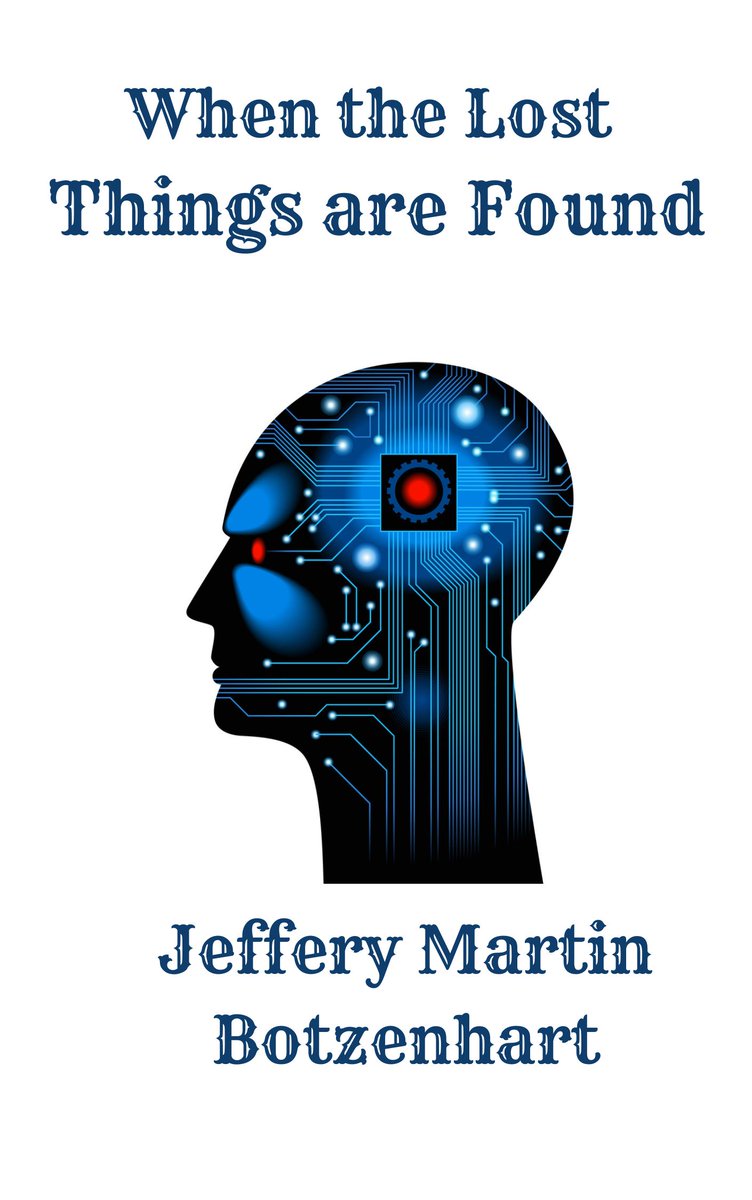 JBotzenhart's tweet image. When the Lost Things are Found
by Author Jeffery Martin Botzenhart 
When found, some lost things are never the same.
#fantasy #sciencefiction Book 2 of 2-books #series 
amazon.com/dp/B0DK49W2ZM