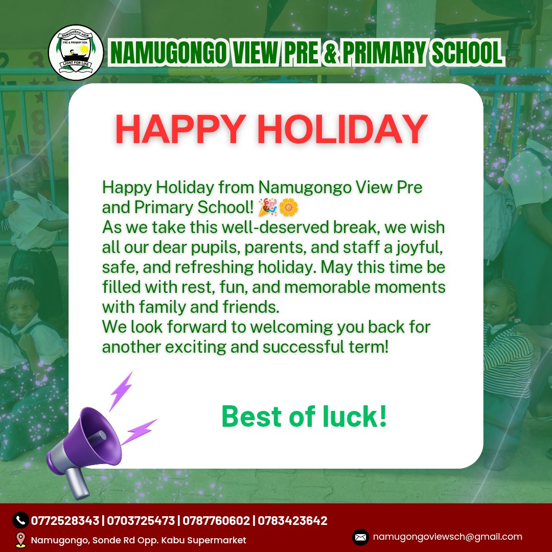 NamugongoView's tweet photo. Happy Holiday to all our learners and teachers! 🎉
Thank you for your hard work this term. Enjoy your break, stay safe, and come back refreshed for a new term ahead! 💙📚

#HappyHoliday #StaySafe #KeepLearning #3Mayıs #şampiyon https://t.co/pHqqAPR0Zl