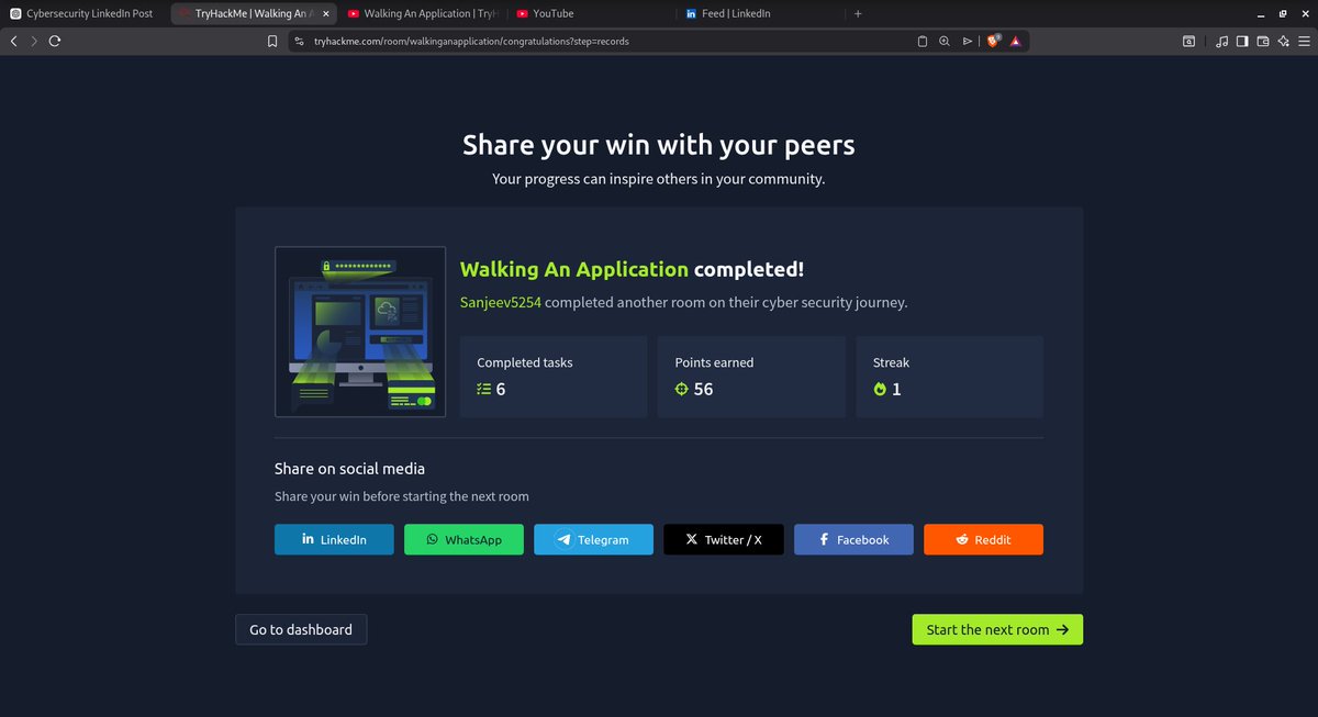 sanjeevbadhan34's tweet image. 🚀 A
I completed the “Walking An Application” room on @tryhackme.
🔐 Web Security
🛡️ Ethical Hacking
Every small win counts. Keep learning, keep practicing!
#CyberSecurity #TryHackMe #PenetrationTesting #EthicalHacking #WebSecurity #InfoSec #LearningInPublic #GermanyJobs