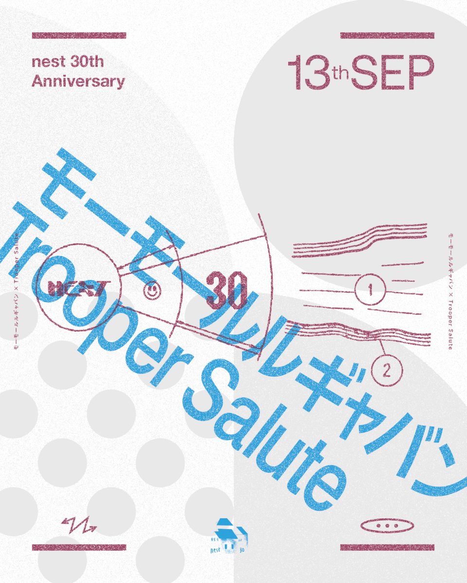 Trooper_Salute's tweet photo. //⚡️𝙉𝙀𝙒 𝙂𝙄𝙂⚡️//

nest 30th Anniversary
“モーモールルギャバン × Trooper Salute”

🗓️2026年9月13日(土)
📍Spotify O-nest
🕰️OPEN 17:45 / START 18:30
🎫ADV ¥4,000 / DOOR ¥4,500 / 学割 ¥3,000 (+1D)
https://t.co/XkD2po95TM

w / @MLG_band

#nest30 https://t.co/TbFmnEuBRr