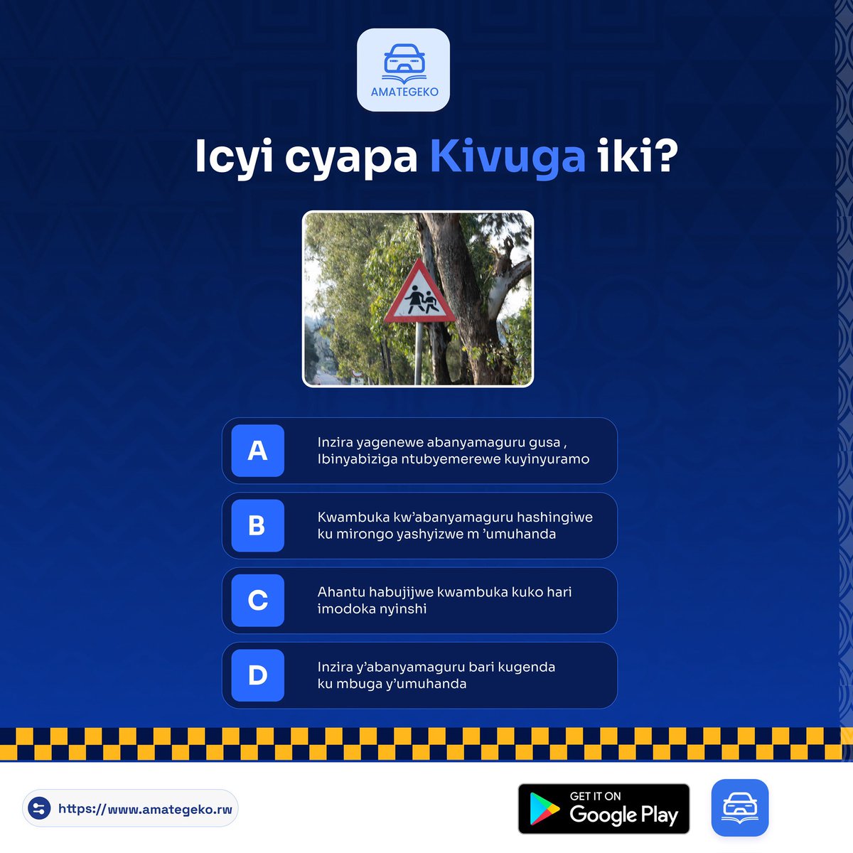AmategekoApp's tweet photo. #RwoT Downloadinga Apulikasiyo yacu,  AMATEGEKO https://t.co/1hFcZ7fgT2   Ubone imyitozo ndetse n'ibizami bigufasha kwitegura 100% ,   Ibizami byo gukorera uruhushya rwa gateganyo(Provisoire) rwo gutwara ibinyabiziga!

Ntucikwe!,  

#amategekoyumuhanda #korarimwe #ibyapa https://t.co/6PbS2NZSLu