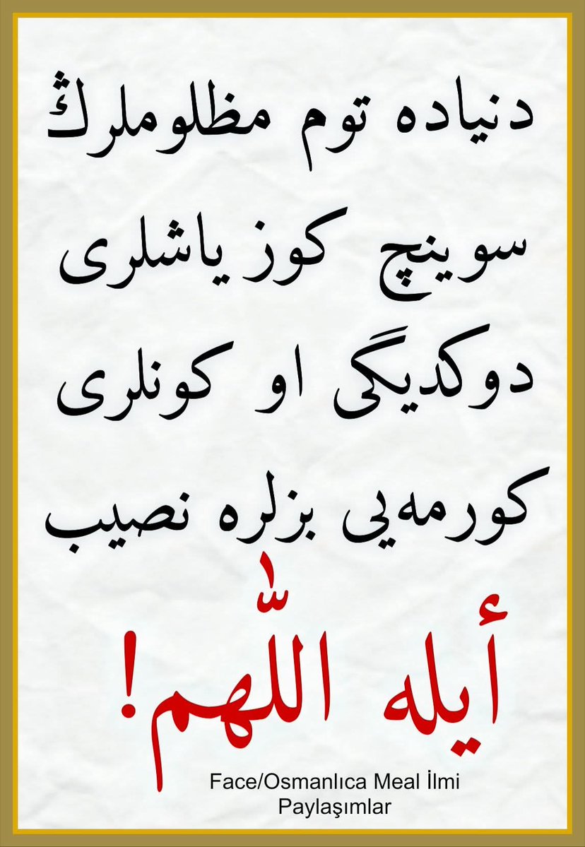 "Dünyada tüm mazlumların 
sevinç göz yaşları 
döktüğü o günleri 
görmeyi bizlere nasip 
eyle Allah'ım!.. "