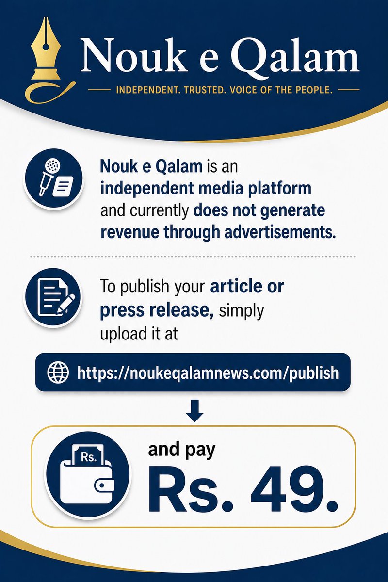 Noukeqalamurdu's tweet image. #details Attention
Nouk e Qalam is an independent media platform and currently does not generate revenue through advertisements. To publish your article or press release, simply upload it at noukeqalamnews.com/publish and pay Rs. 49.