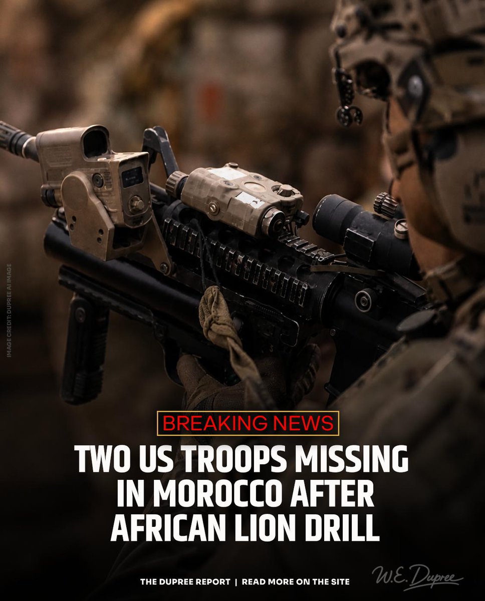 RealWayneDupree's tweet image. 🚨 Two US troops missing in Morocco during African Lion drills. Search underway. When does an "off-duty" leak serve the public — or just the brass? #Morocco 🇲🇦 #TruthOverSpin ⚖️ #USMilitary 🇺🇸 #AfricanLion 🦁