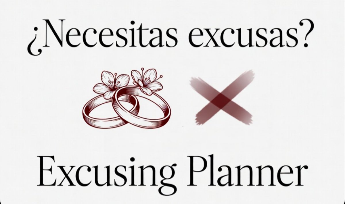 👰‍♀️🤵❌Ofrezco mis servicios como EXCUSING PLANNER: por 50€ te organizo el día con excusas para no poder ir a la boda, y te ahorras como mínimo 100€
