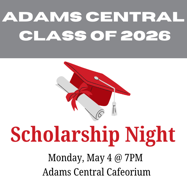 AdamsCentral's tweet photo. Reminder: Class of 2026 Scholarship Night is Monday (5/4) at 7 pm in the cafetorium. https://t.co/D965GnHybQ