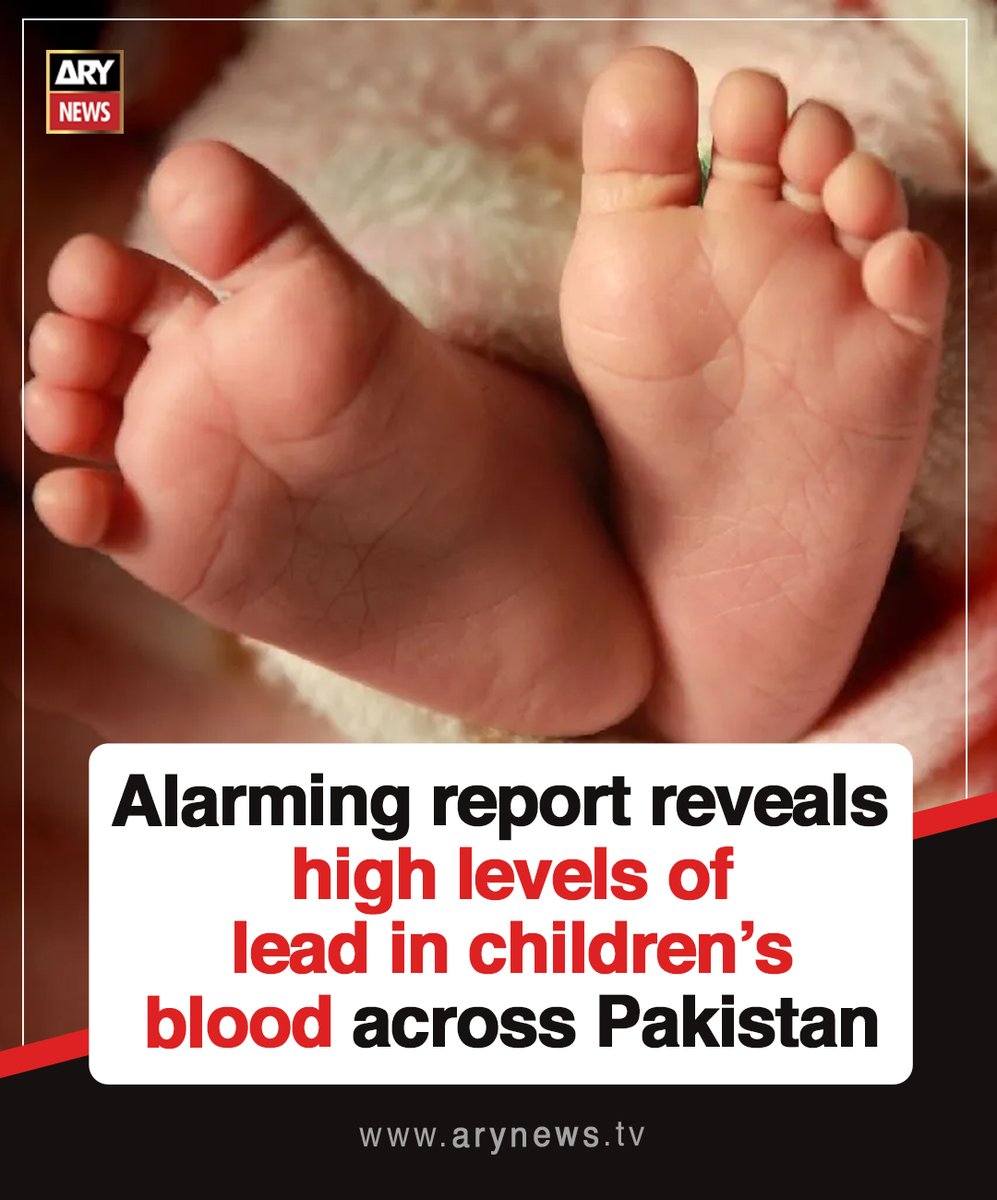 ARYNEWSOFFICIAL's tweet image. Alarming report reveals high levels of lead in children’s blood across #Pakistan

Read More : arynews.tv/lead-found-in-…

#ARYNews