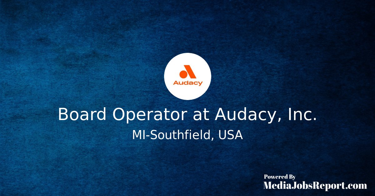 mediajobsreport's tweet image. Board Operator at Audacy, Inc. bit.ly/4todeYh #mediajobs #jobsearch