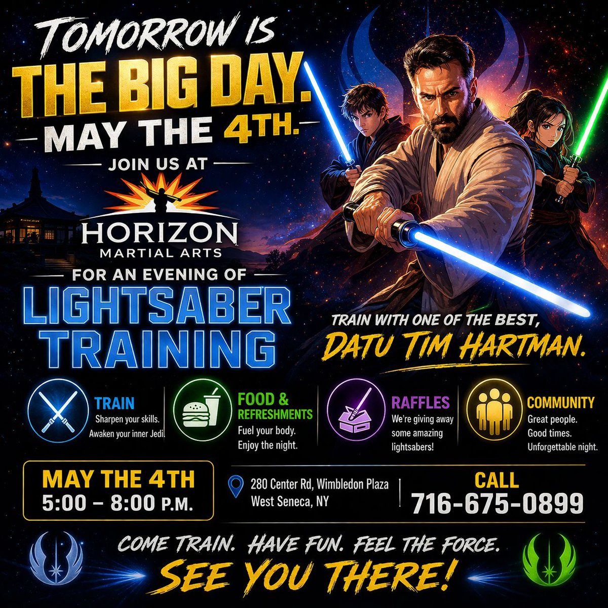 HorizonMA's tweet photo. Tomorrow… it begins.

May the 4th is here.
Lightsabers ignite. Energy rises. Something unforgettable is waiting.

Join us at Horizon Martial Arts for an evening of training, food, raffles, and community. Train with Datu Tim Hartman.

Step in. Feel it. Be part of it. https://t.co/txkP3D0sz9