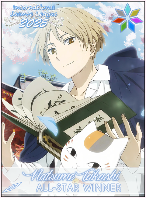 Saimoe's tweet photo. ISML 2025: All-Star Tournament Winner
Natsume Takashi @ Natsume Yūjinchō

Number of Personal Honor Posters: 5
Number of Series Honor Posters: 5
ISML Honor Poster No.465 https://t.co/c9xyfm52uW