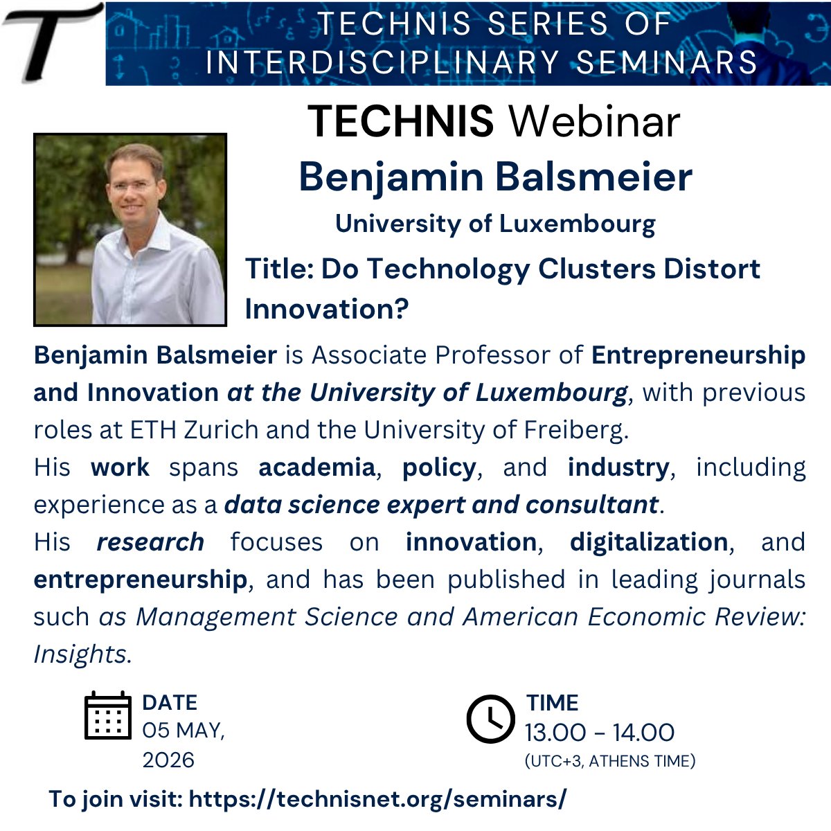 TECHNIS4's tweet photo. 📢 Join the TECHNIS webinar with Dr. Benjamin Balsmeier!
🔹 Topic: Do Technology Clusters Distort Innovation?
📅 Date: 05 May, 2026
⏰ Time: 13:00 – 14:00 (UTC+3, Athens Time)
🔗 To join, visit: https://t.co/80aDF6HbMw

#TECHNIS #Workshop #DigitalTwins https://t.co/hufFx0KY3j