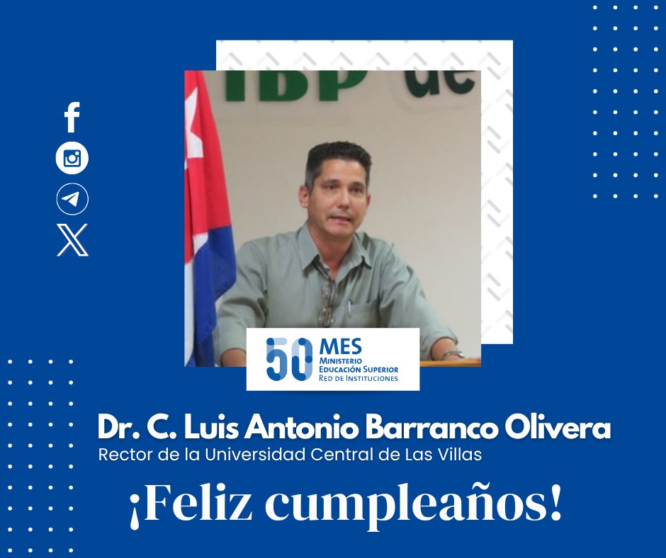 🎂🥳 Le deseamos un feliz cumpleaños al Dr. C. <a href="/lbolivera73/">Luis A. Barranco Olivera</a>, rector de la <a href="/UCLVCU/">UCLV 🇨🇺</a>.

🫂 Que este nuevo año de vida venga cargado de salud, alegrías y momentos gratos junto a sus seres queridos. Un fuerte abrazo de toda su comunidad universitaria. 🇨🇺

#MES50Años #UniversidadCubana