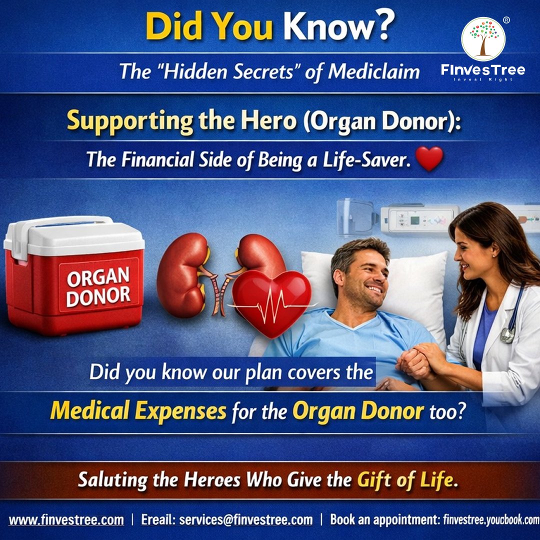 finvestree's tweet photo. 15/18 Did you know? Mediclaim can also cover organ donor expenses—protecting those who give the gift of life. ❤️ We plan for every side of care.

FInvesTree | ARN 139442 | AMFI Registered Mutual Fund Distributor

#OrganDonation #LifeSavers #HealthEquity https://t.co/cVG5FBYP6u