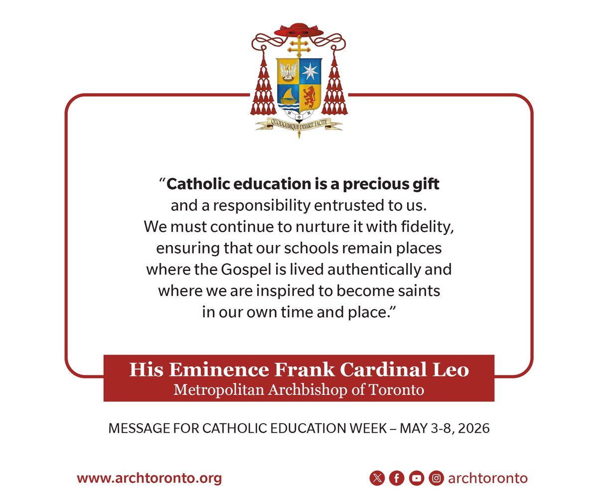 archtoronto's tweet photo. “Catholic education is a precious gift and a responsibility entrusted to us." 

Read Cardinal Leo's Message for Catholic Education Week (May 3-8, 2026)  https://t.co/vrNJMlZrRx #catholicTO #CEW2026 https://t.co/hR97Okc8Gy