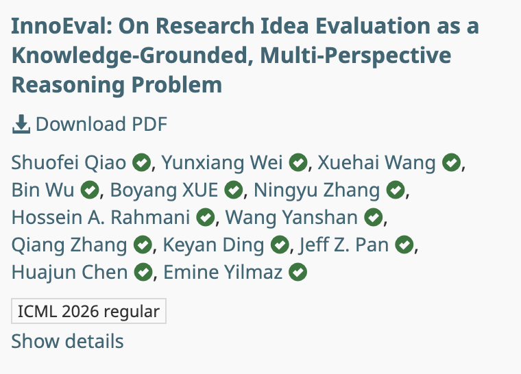 binwu_cs's tweet photo. Two papers accepted to ICML 2026 🎉

Grateful to Emine Yilmaz @emine_yilm , and Qiang Zhang @qzhang_cs  for their guidance, and Shuofei Qiao @QSFByte  for leading the InnoEval work.

More on my work below 👇

#ICML2026 #MachineLearning #LLM #NLP #AIAgent https://t.co/d9D8MyBP2T