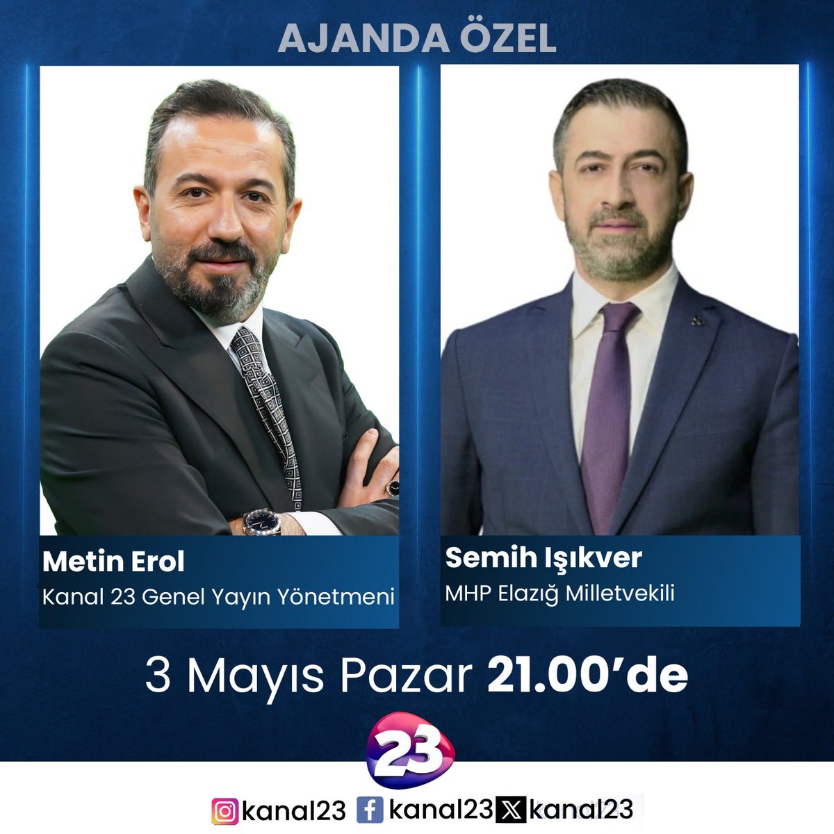 KverSemih's tweet photo. 21:00’da konuşulmayanları konuşmak için Kanal23 ekranlarında olacağım.

Görüşmek üzere. https://t.co/AQfLnI3cpe