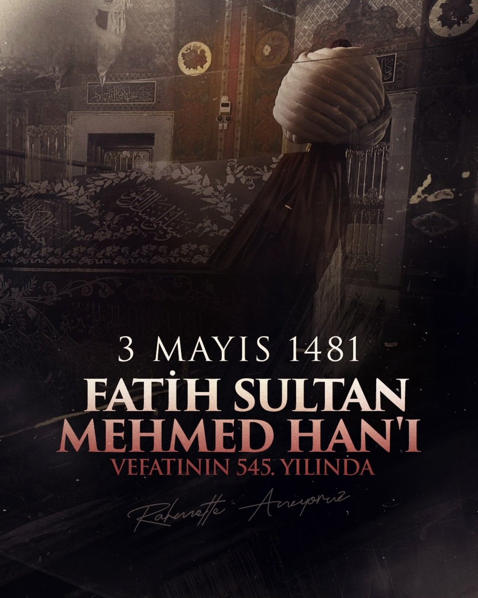 FIRATKORAN's tweet photo. Ecdadımız Sn.Fatih Sultan Mehmet’i, genç yaşta İstanbul’u fethederek Hz. Muhammed (s.a.v.) müjdesine mazhar olan, bir çağı kapatıp yeni bir çağı başlatan büyük bir lider olarak vefatının 545. yılında rahmet ve minnetle anıyorum.

Mekânı cennet olsun.
#FatihSultanMehmed https://t.co/x067GsHssC