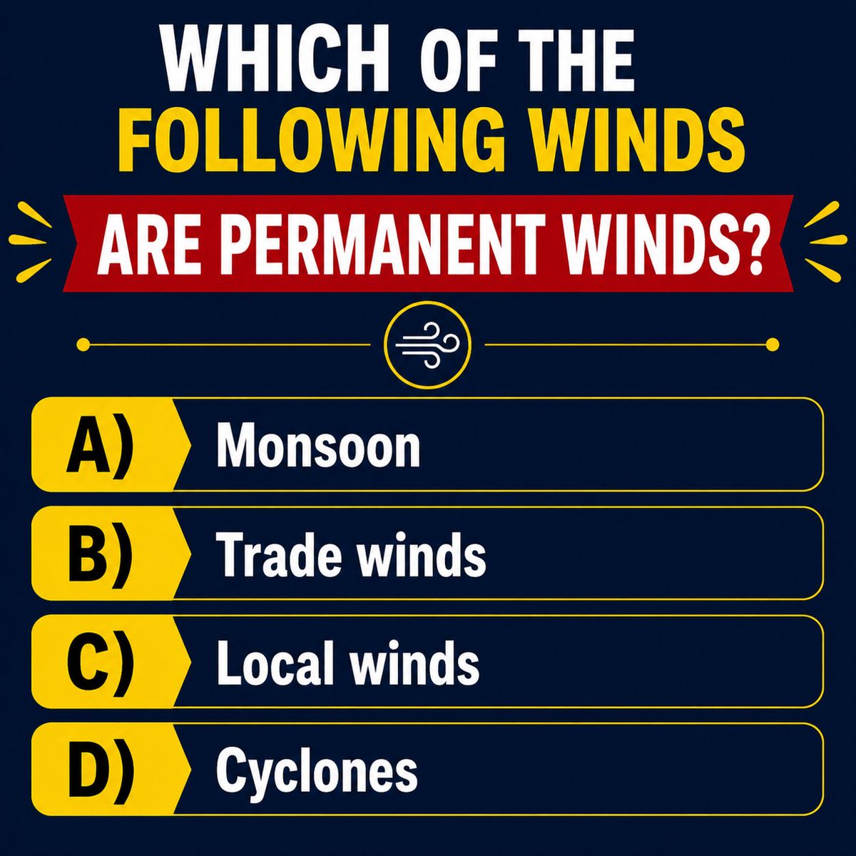 cematerial's tweet image. General Knowledge:

Which of the following winds are permanent winds?

#Generalknowledge #UPSC #SSC #RRB #CompetitiveExams #BPSC #UPSCPrelims2026 #geography