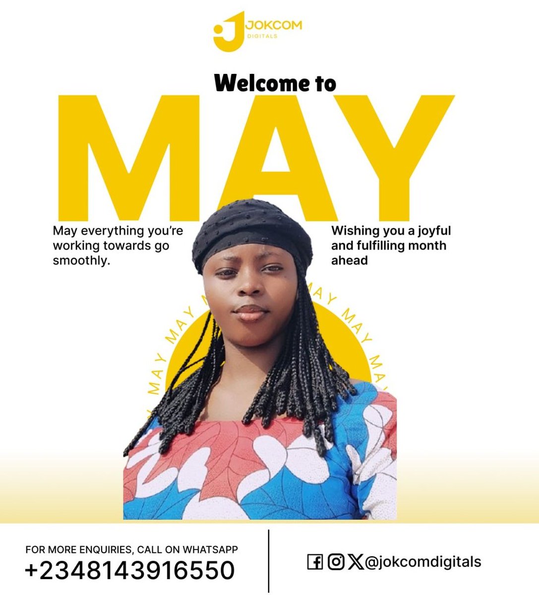 Jokcomdigitals's tweet image. “Welcome to MAY, we move with confidence and positive energy only 💯”

#NewMonthNewGoals 
#May #NewMonthVibes
