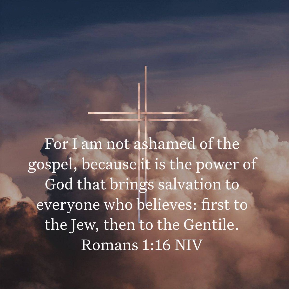 Romans 1:16 NIV
[16] For I am not ashamed of the gospel, because it is the power of God that brings salvation to everyone who believes: first to the Jew, then to the Gentile. 

bible.com/bible/111/rom.…