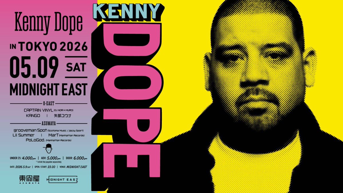 Kenny Dope In Tokyo 2026 】 2026.5.09 (Sat) Open 23:30 =O-EAST