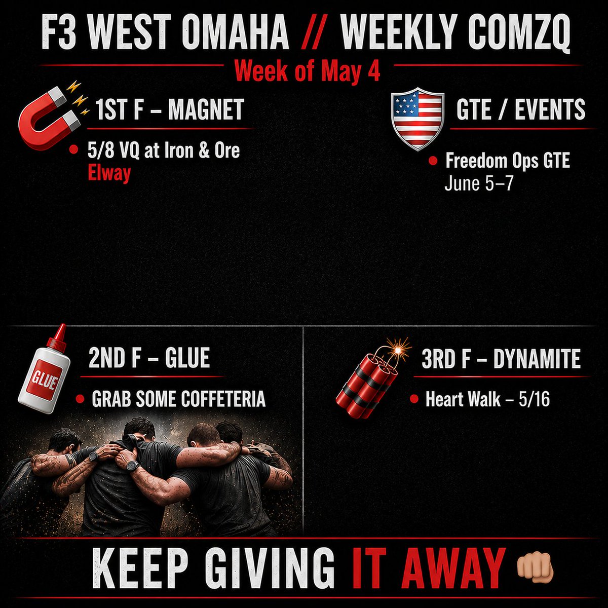 F3WestOmaha's tweet photo. Weekly WestO #COMZQ update
- VQ @f3IronandOre 
- #GTE June 5-7. Get signed up!! @F3_Rollbar
- Heart Walk 5/16 ❤️ @F3Omaha3rdF
- @F3Glue_OOM 

Keep giving it away 
#SYITG 👊 https://t.co/r1ITRD7KYf