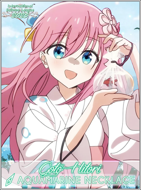 Saimoe's tweet photo. ISML 2025: Aquamarine Necklace Winner
Gotō Hitori @ Bocchi the Rock!

Number of Personal Honor Posters: 4
Number of Series Honor Posters: 4
ISML Honor Poster No.435

Achievements:
2022 Diadem of Autumn
2022 Divine Circlet
2024 Emerald Necklace
2025 Aquamarine Necklace https://t.co/dWVAddKduE
