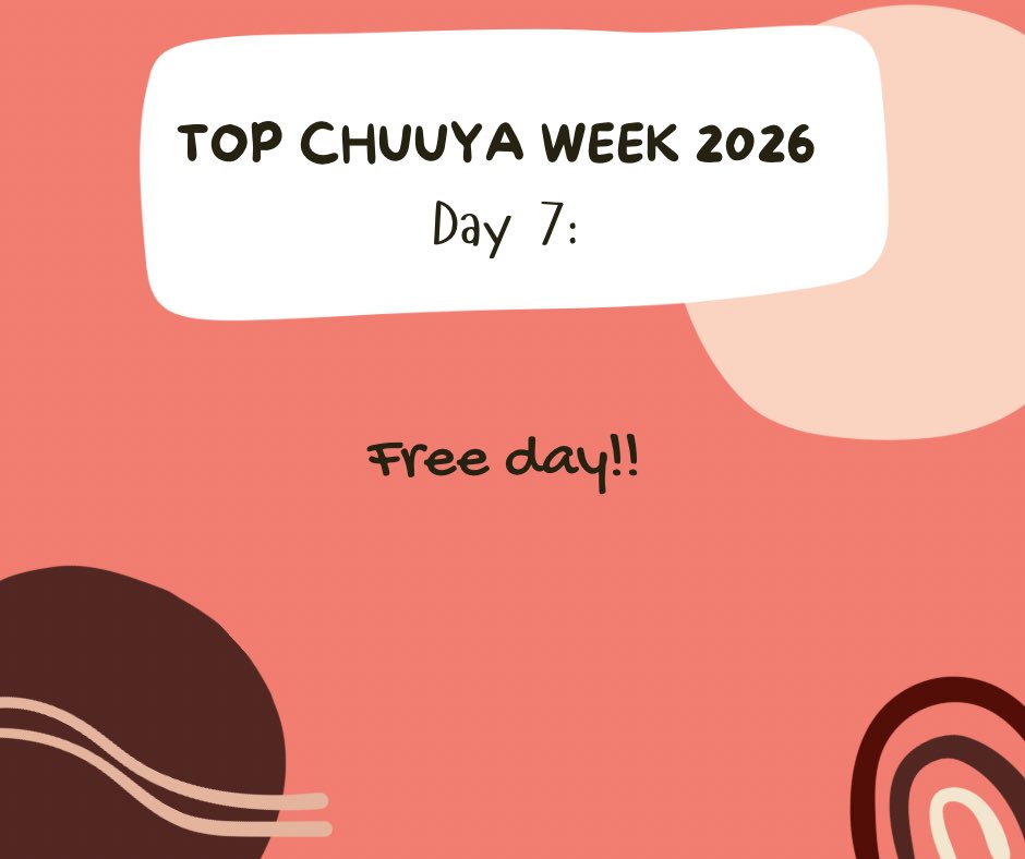 Top Chuuya Week 2026 tweet media