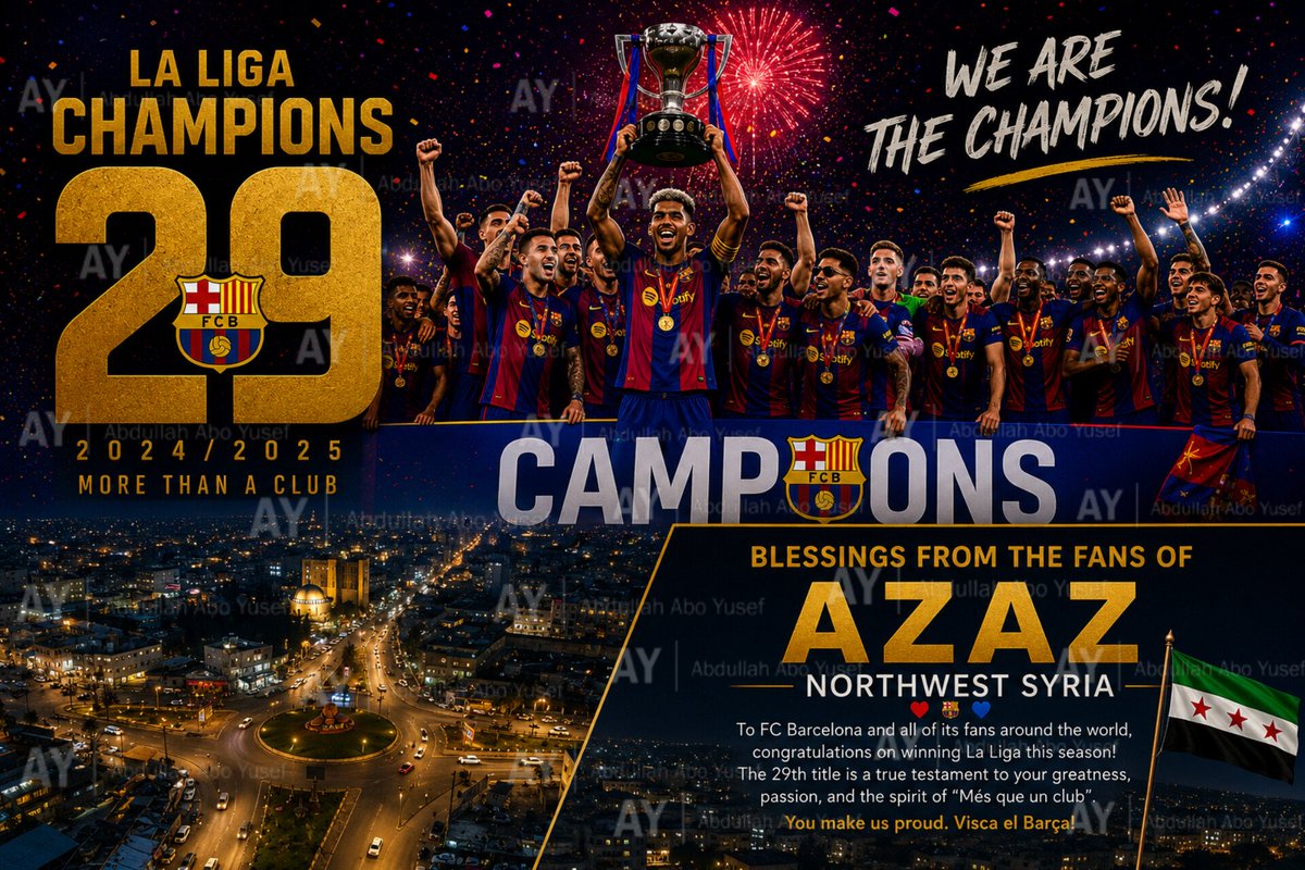 wesamo68's tweet photo. يتقدّم مشجعو #برشلونة في مدينة #اعزاز – #سوريا بأحرّ التهاني لنادي #برشلونة ومشجعيه بمناسبة تحقيق لقب الدوري الإسباني الـ29 🏆
#برشلونة #FCBarcelona #Barca #ViscaBarca #Barcelona #ForcaBarca #Culers #البرشا #الكتلان #الدوري_الإسباني #الليغا #برشلونة #Azaz #Syria 
@FCBarcelona https://t.co/d9KSMdh2SC