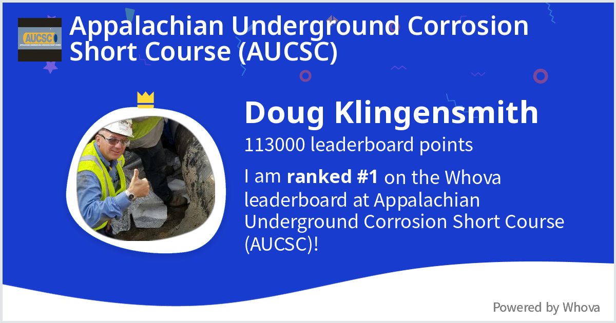dlklingensmith's tweet photo. I ranked #1 on the Whova leaderboard at Appalachian Underground Corrosion Short Course (AUCSC)!  - via #Whova event app https://t.co/Hz61ZMNP5c