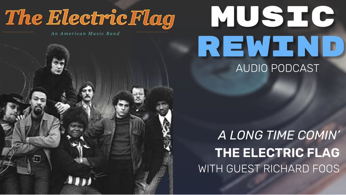 MusicRewindPod's tweet photo. The latest on Music Rewind: Richard Foos, founder of Rhino Records, joins us to discuss The Electric Flag’s A Long Time Comin’.

A wildly overlooked 1968 album that sounds like blues, soul, psychedelia, and jazz-rock all crashing together at once.

🎧 New episode available now. https://t.co/5mDn3dfQia