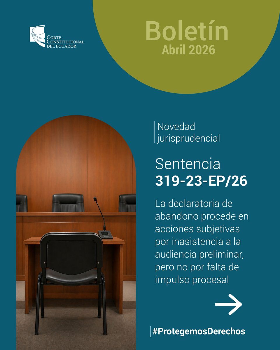 CorteConstEcu's tweet photo. #NovedadJurisprudencialCC | La Corte Constitucional aclaró cuándo procede el abandono en procesos contencioso-administrativos.

👉🏽 Sentencia 319-23-EP/26: https://t.co/fKPHbnhDmj https://t.co/ZdQ7jwtVFl