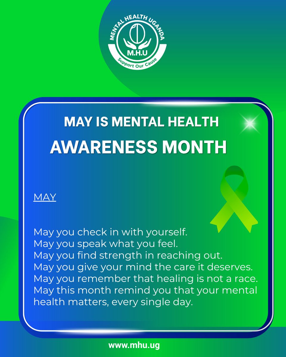 MentalHealth_Ug's tweet photo. MAY!

May you check in with yourself.
May you speak what you feel.
May you find strength in reaching out.
May you give your mind the care it deserves.
May you remember that healing is not a race.
May this month remind you that your mental health matters, every single day. #mentalhealthawarenessmonth