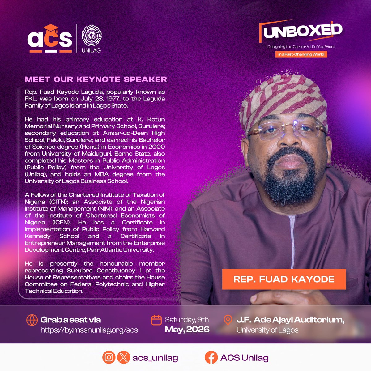 acs_unilag's tweet photo. Our stage is officially set as we are so proud to announce our Keynote Speaker for ACS 2026:
Hon. Fuad Kayode Laguda, Member, House of Representatives, Surulere Constituency 1, Lagos! ๐คฉ
Don't waittt โ register NOW: https://t.co/HQMydfv5Sj ๐โโ๏ธ
๐ May 9, 2026
#unboxed https://t.co/uSLVS6YVcT