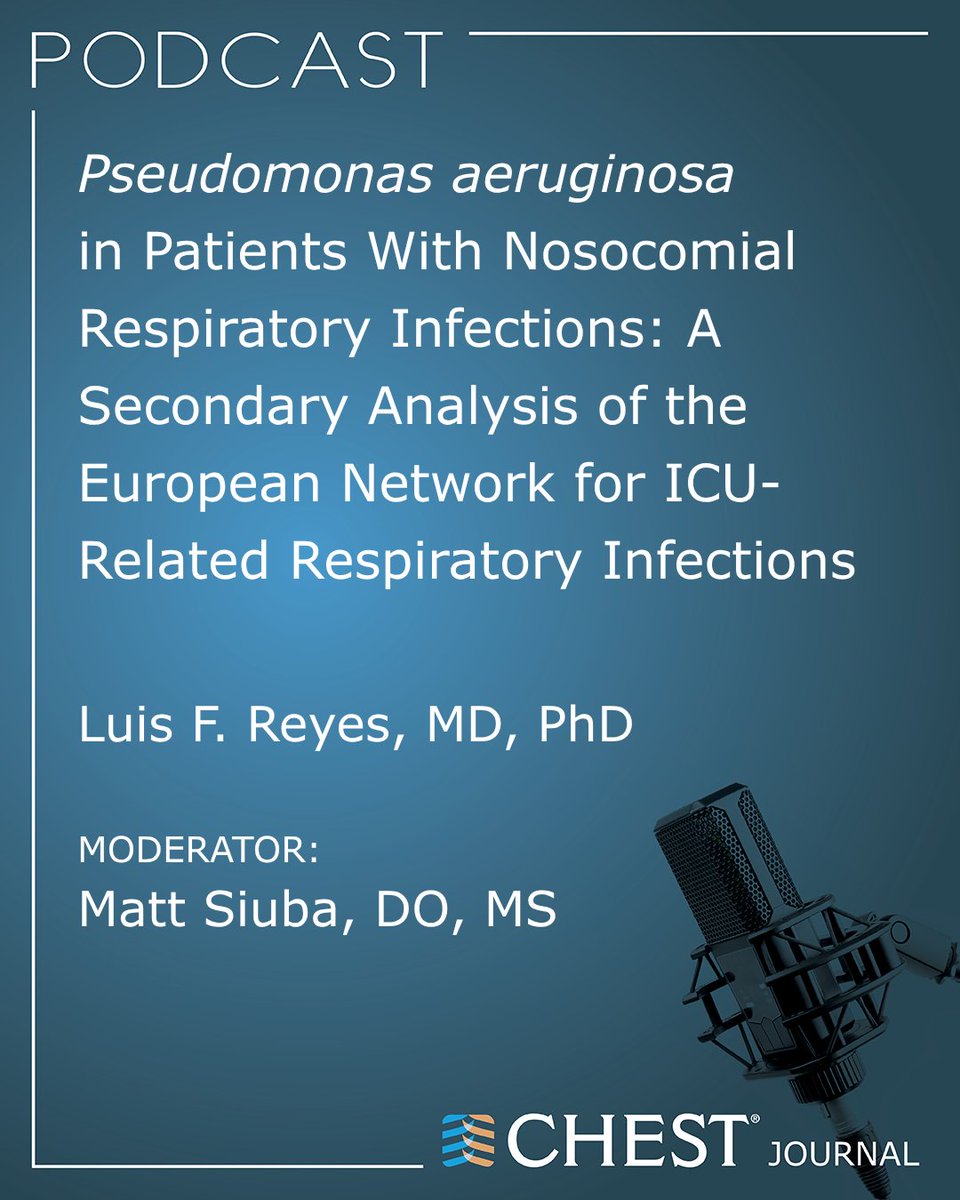 accpchest's tweet image. Luis F. Reyes, MD, PhD, joins CHEST® Journal Podcast Moderator Matt Siuba, DO, MS, to discuss his research into the prevalence of Pseudomonas aeruginosa among patients with nosocomial respiratory infections in the ICU. 

Listen now: hubs.la/Q04d4xv30
#MedEd #JournalCHEST