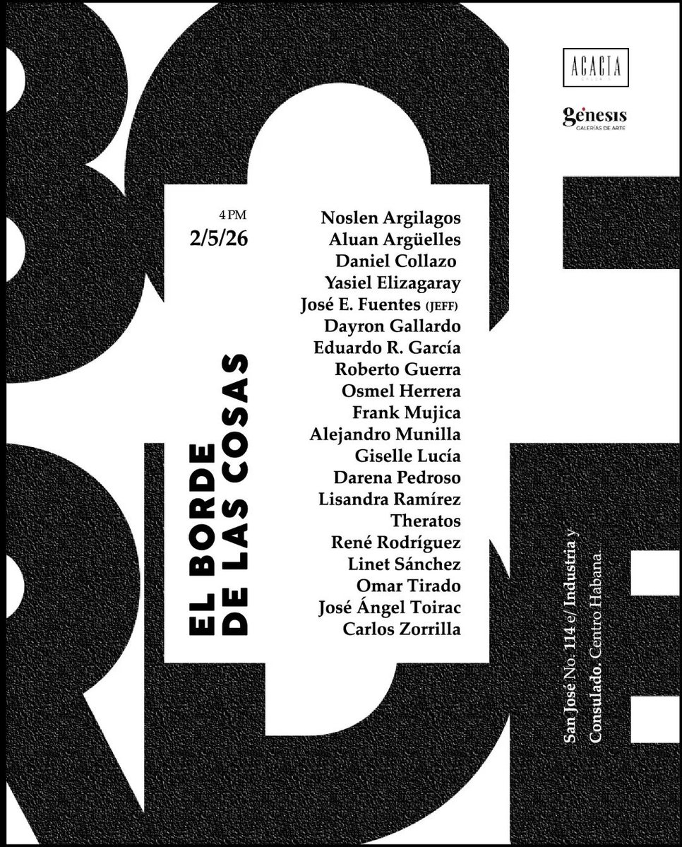 LaJiribilla's tweet image. 🔺Exposición Colectiva

«El borde de las cosas»

📅 2 de mayo de 2026 – 4:00 p.m.
📍 Galería Acacia: San José No. 114 entre Industria y Consulado, Centro Habana, Cuba.

#galleryart #cubanart #exhibition #invitation #exposición