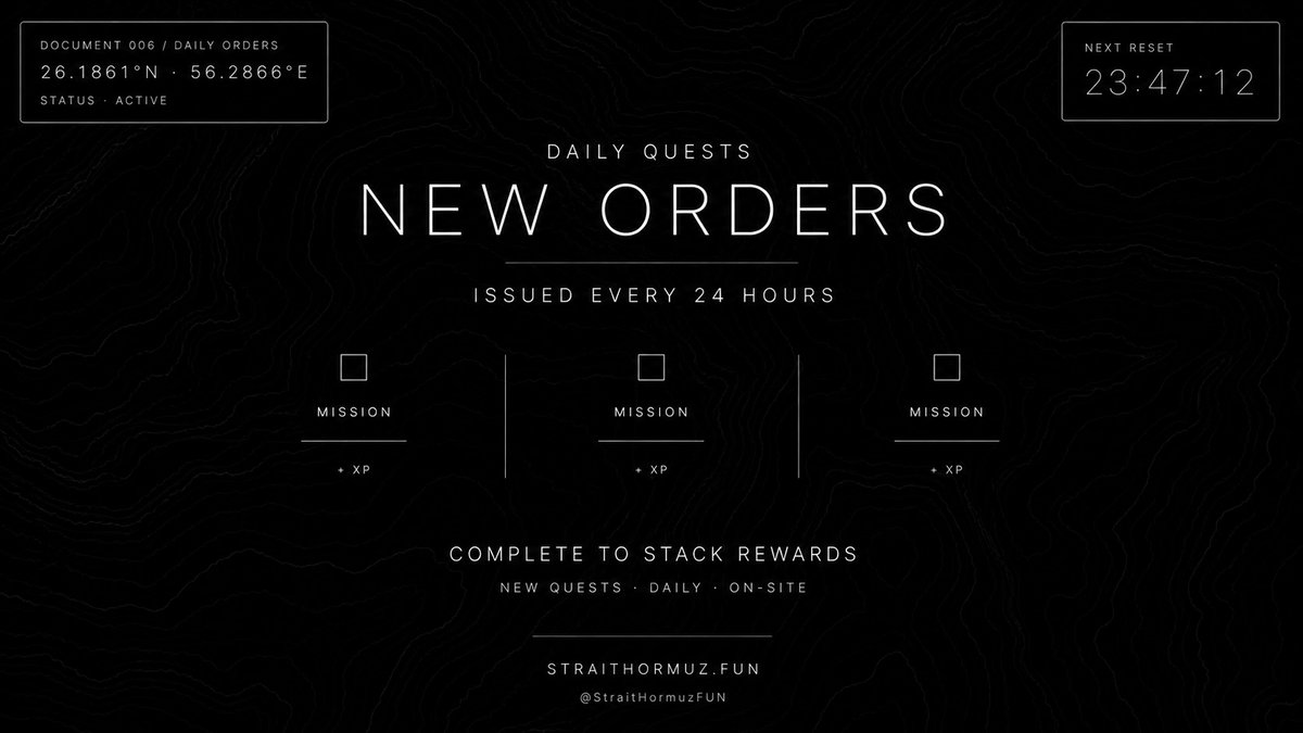 StraitHormuzFUN's tweet photo. New quests added.    

Complete daily quests to stack rewards on top of Big Bounty entries.    

Don't forget to check in, the more you complete, the more you earn.

→ https://t.co/cVA7RELykh https://t.co/L3jxFUEcPb