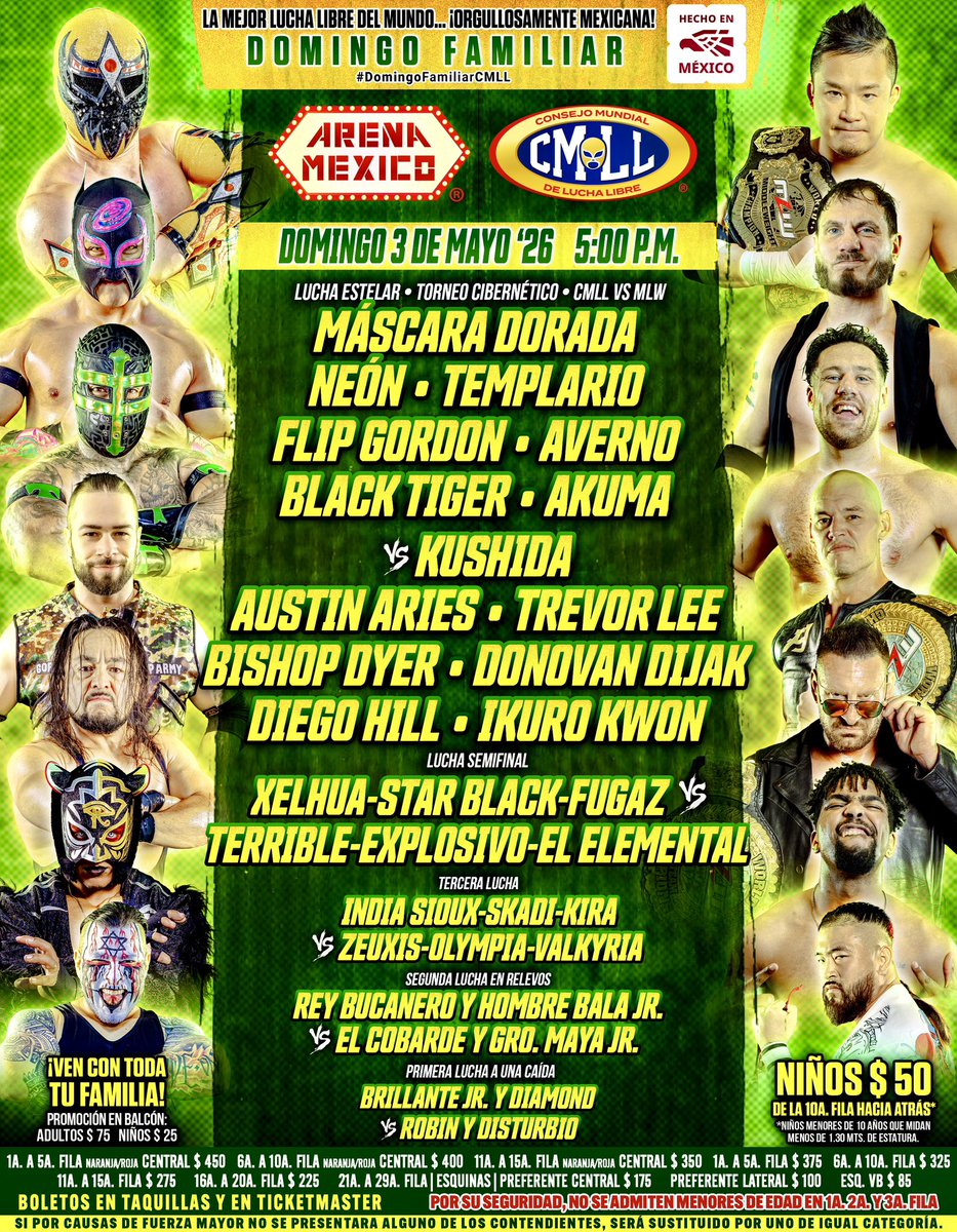 CMLL_OFICIAL's tweet image. 🤩 ¡Es hoy, es hoy!

📍Arena México
🗓️ Domingo 3 de Mayo '26
🕔 5:00 p.m.

🎟️ Boletos en taquillas y en Ticketmaster:
ticketmaster.com.mx/event/14006450…

📺 Transmisión EN VIVO en exclusiva para miembros ‘Leyenda’ del Canal: 

#DomingoFamiliarCMLL