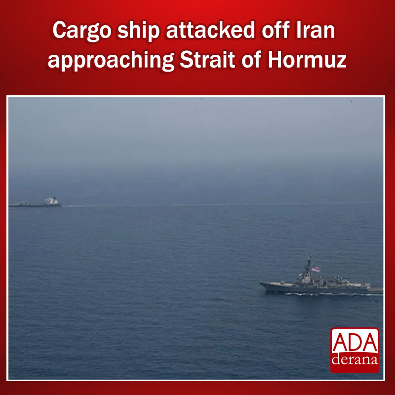 adaderana's tweet image. Cargo ship attacked off Iran approaching Strait of Hormuz 

Read more: adaderana.lk/news.php?nid=1…

#lka #srilanka #adaderana #news #lanka #SriLankaNews #SriLanka #Iran #iranwar2026 #IranWarzone #middeeastwar #WarInMiddleEast #WarInIran #DonaldTrump #USIranWar #Israel
