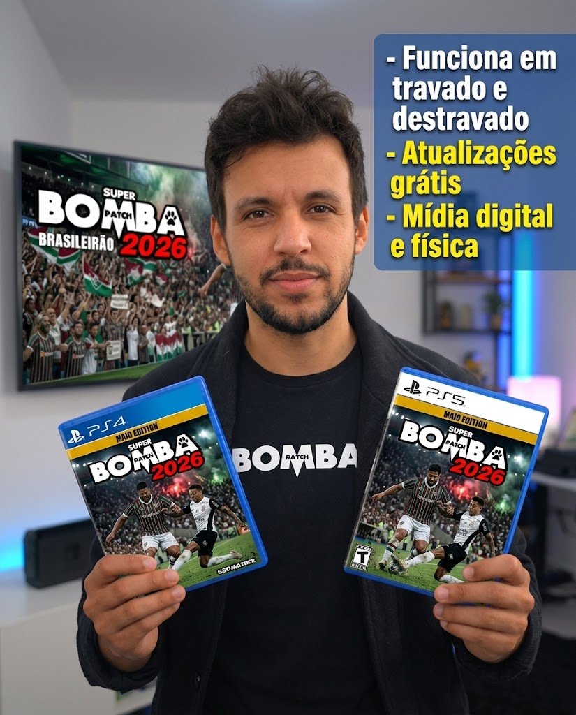 Super Bomba Patch 2026 (PS4/PS5) 
✅Mídia digital e Mídia física 
✅Funciona em bloqueado e desbloqueado 
✅Atualizações grátis
✅Master Liga e Rumo ao Estrelato 
✅Brasileirão Série A, B e C 
✅Copa do Mundo e Ligas da Europa  

Acesse o site oficial: superbombapatch.com