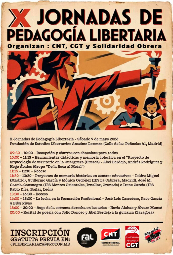 El 9 de mayo acogemos las X Jornadas de Pedagogía Libertaria en Madrid.
Organizan CNT, CGT y Solidaridad Obrera.
fal.cnt.es/el-9-de-mayo-s…