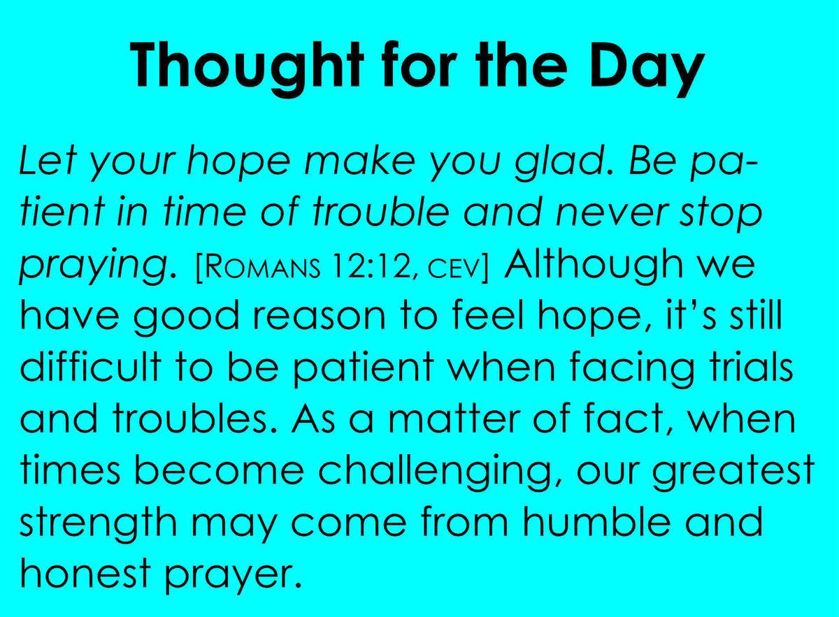 EdRudiger's tweet image. Although we have good reason to feel hope, it's still difficult to be patient when facing trials and troubles. As a matter of fact, when times become challenging, our greatest strength may come from humble and honest prayer. #thoughtfortheday #hope